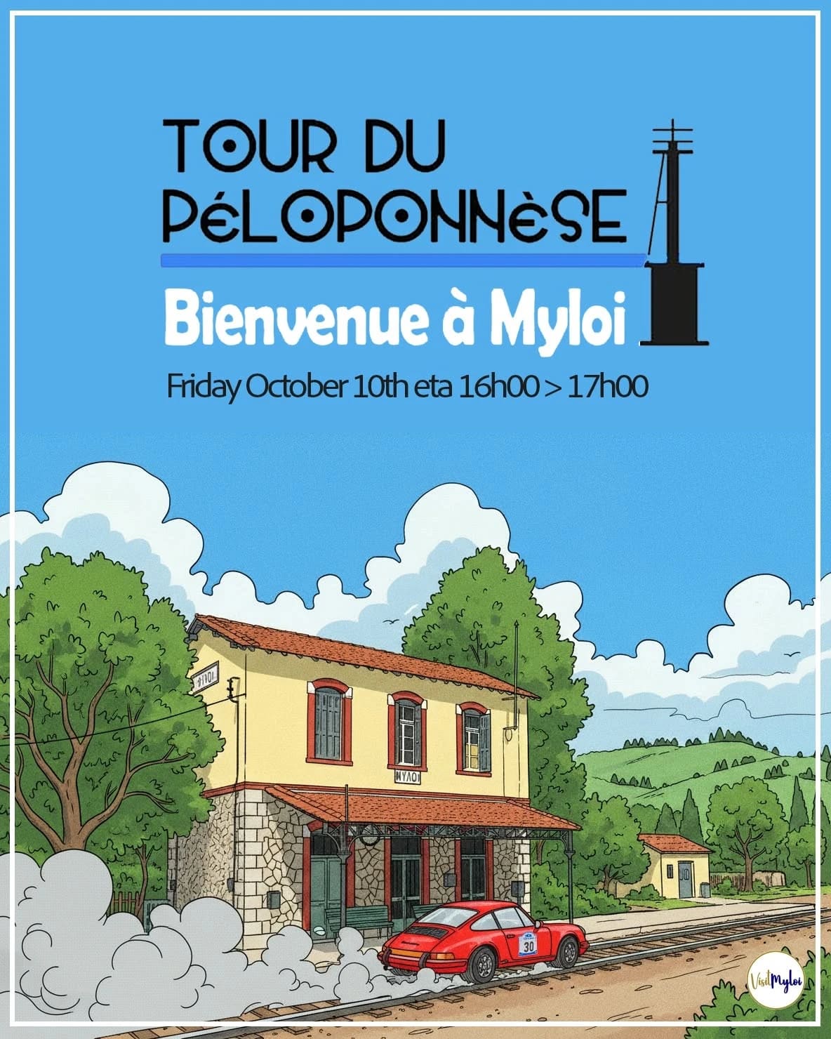 Welcome poster 2025: a red Porsche with start number 30 races past the old railway station of Myloi, Friday 10 October around 16:00–17:00